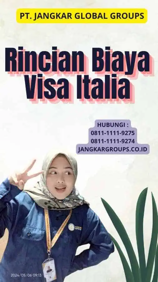 Rincian Biaya Visa Italia