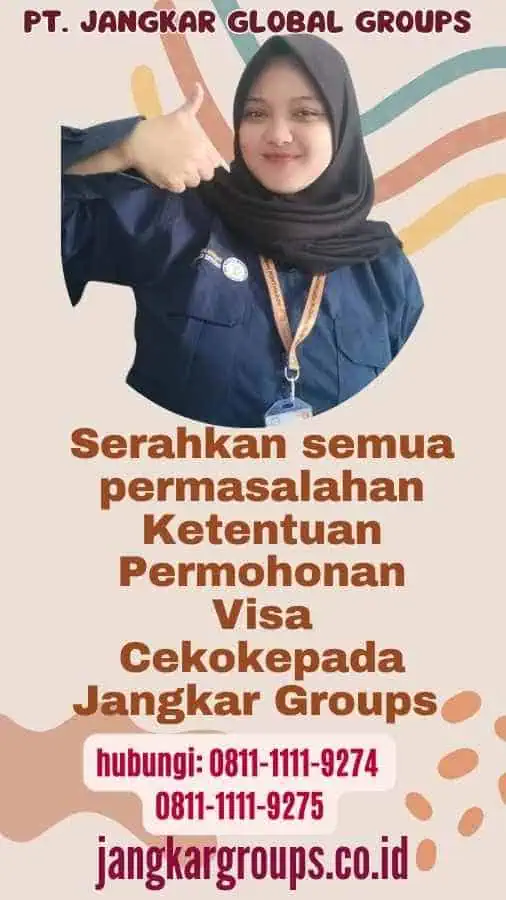 Serahkan semua permasalahan Ketentuan Permohonan Visa Cekokepada Jangkar Groups