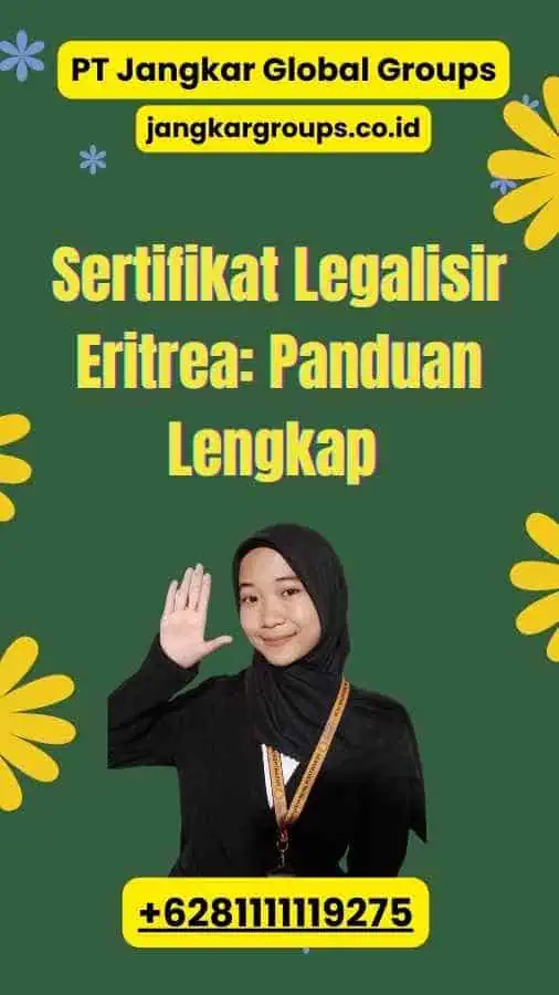 Sertifikat Legalisir Eritrea: Panduan Lengkap 