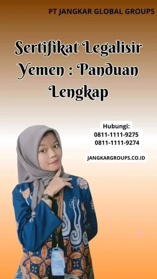 Sertifikat Legalisir Yemen Panduan Lengkap