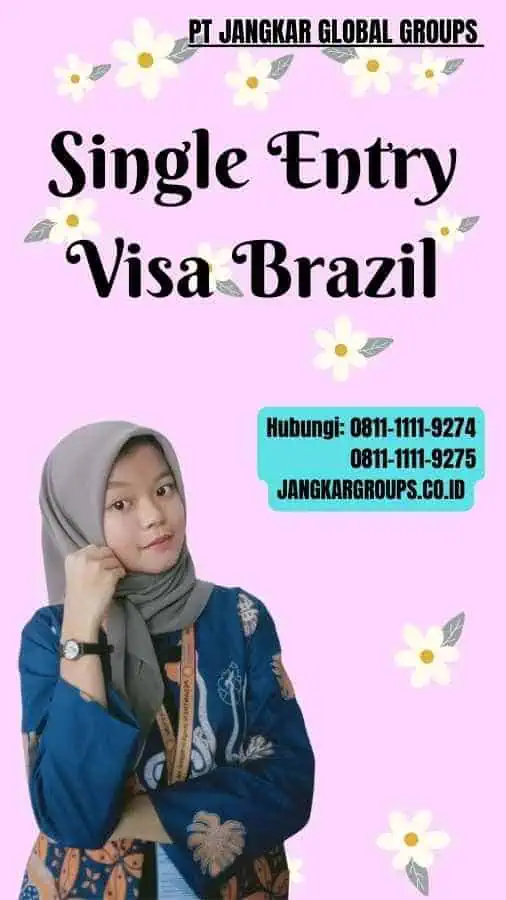 Single Entry Visa Brazil