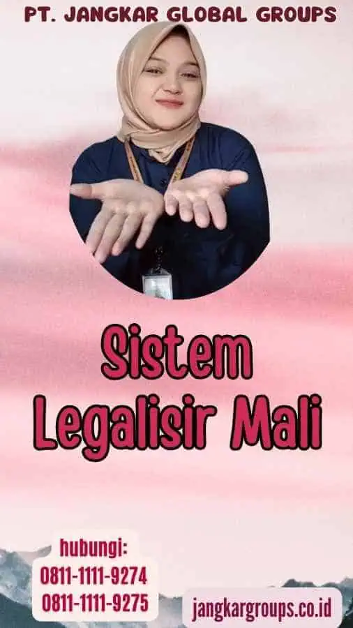 Sistem Legalisir Mali