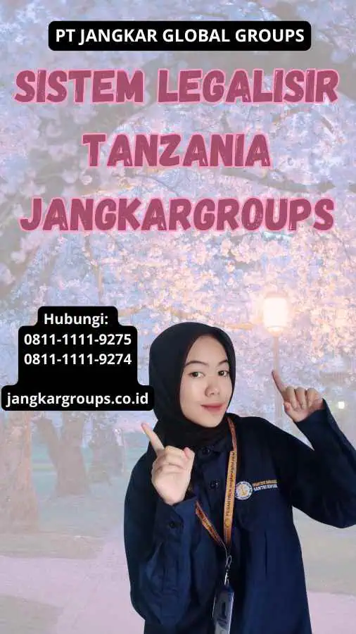 Sistem Legalisir Tanzania Jangkargroups