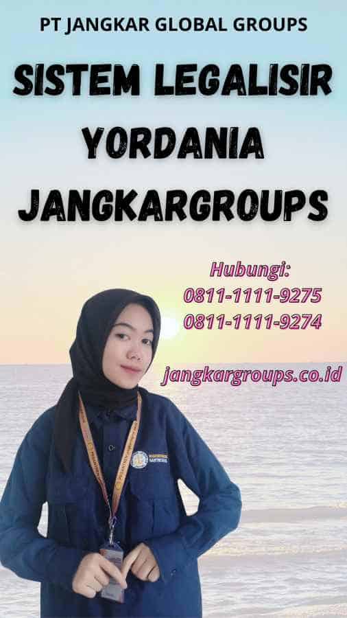 Sistem legalisir Yordania Jangkargroups