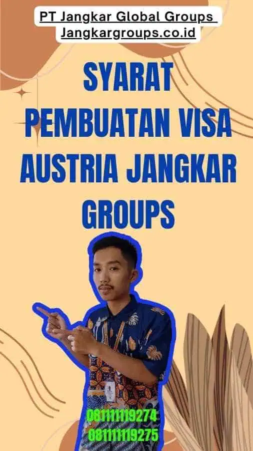 Syarat Pembuatan Visa Austria Jangkar Groups