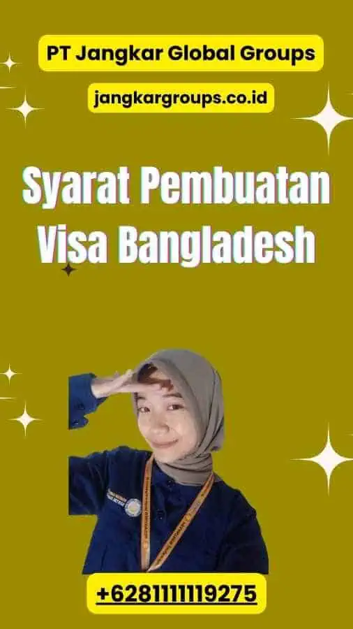 Syarat Pembuatan Visa Bangladesh