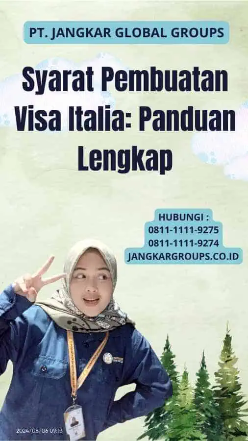 Syarat Pembuatan Visa Italia: Panduan Lengkap