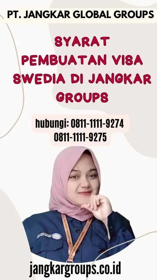 Syarat Pembuatan Visa Swedia di Jangkar Groups