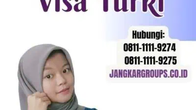 Syarat Pembuatan Visa Turki