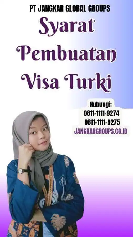 Syarat Pembuatan Visa Turki