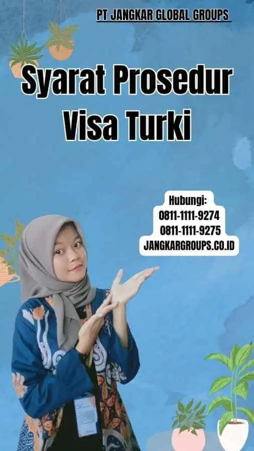 Syarat Prosedur Visa Turki