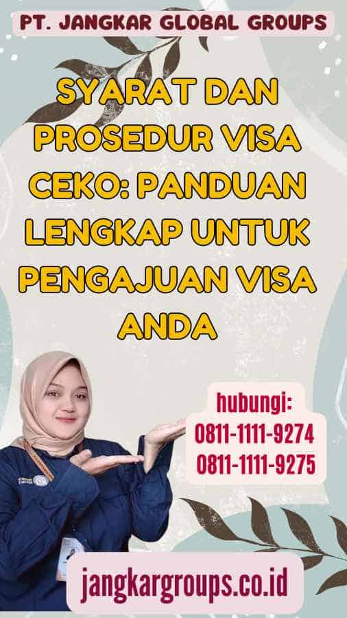 Syarat dan Prosedur Visa Ceko Panduan Lengkap untuk Pengajuan Visa Anda