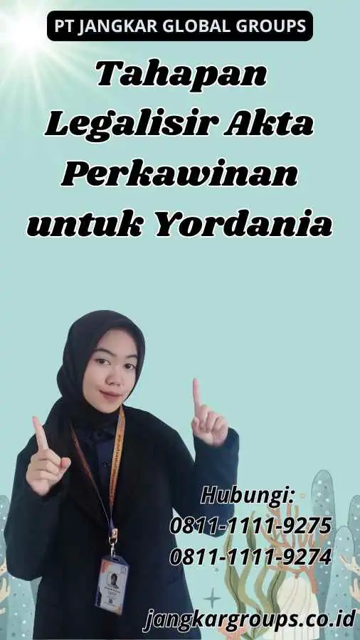 Tahapan Legalisir Akta Perkawinan untuk Yordania