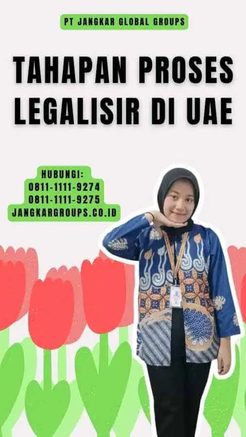 Tahapan Proses Legalisir di UAE