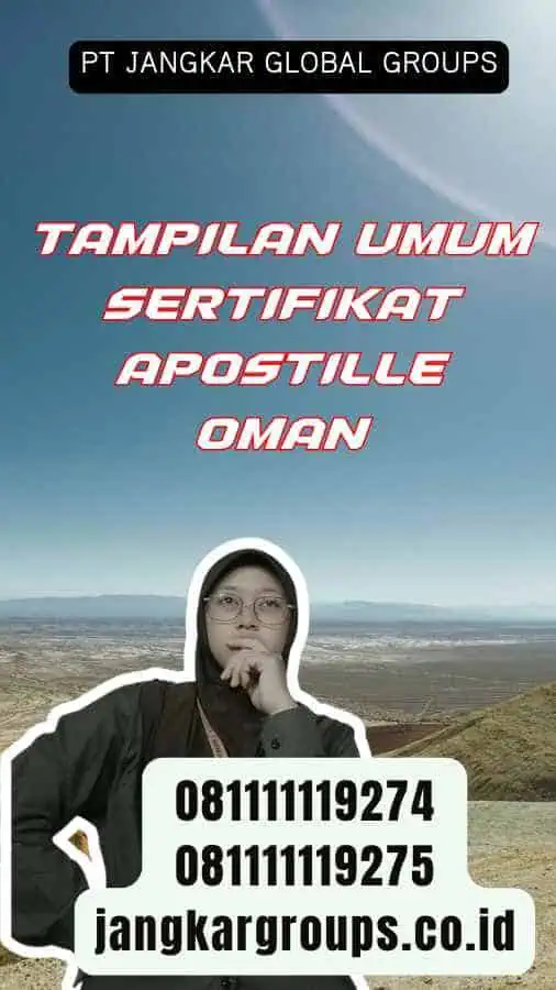 Tampilan Umum Sertifikat Apostille Oman