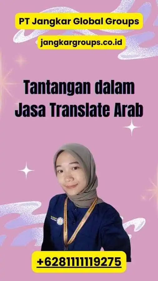 Tantangan dalam Jasa Translate Arab