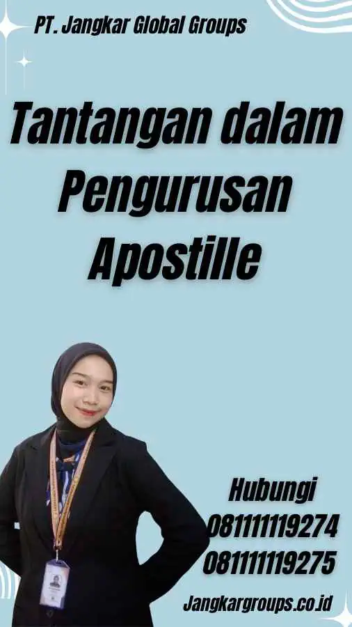 Tantangan dalam Pengurusan Apostille