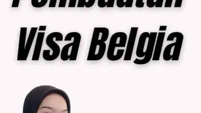 Tempat Pembuatan Visa Belgia