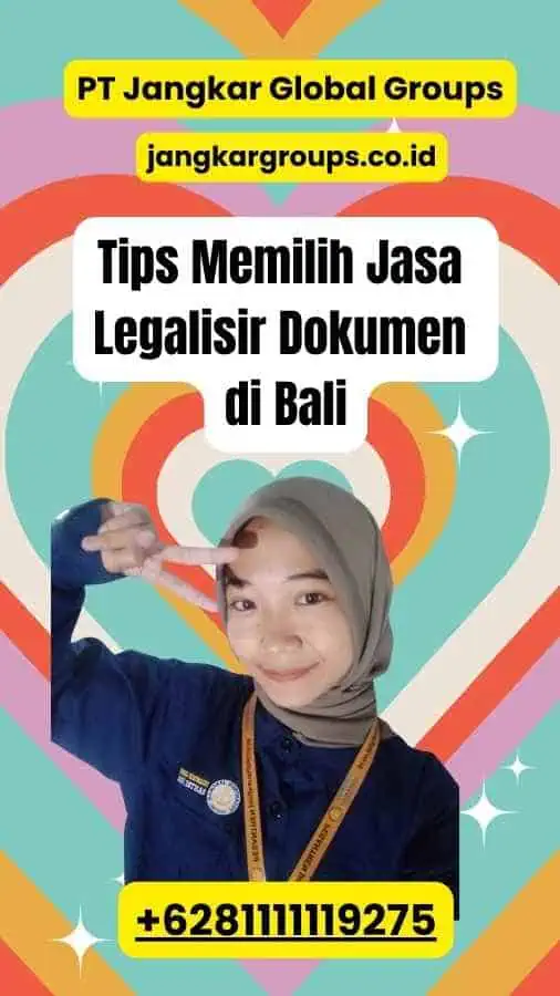 Tips Memilih Jasa Legalisir Dokumen di Bali