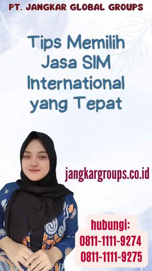 Tips Memilih Jasa SIM International yang Tepat