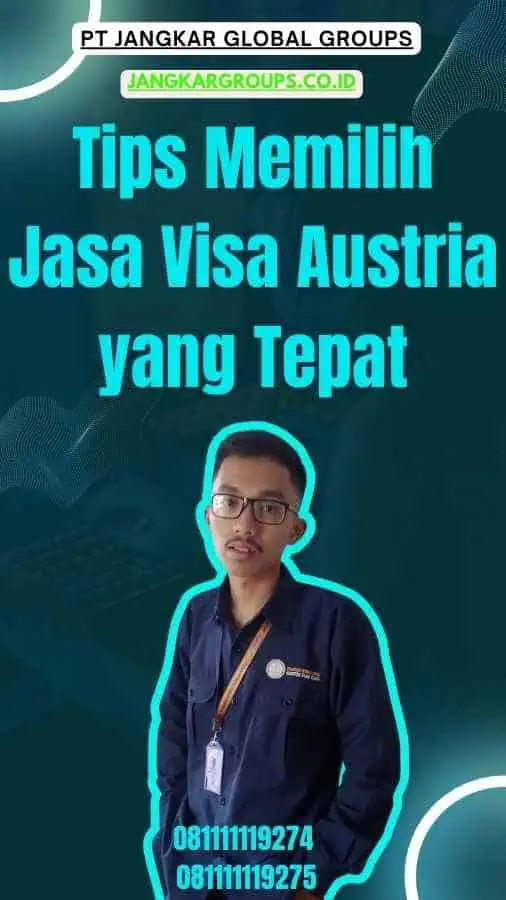 Tips Memilih Jasa Visa Austria yang Tepat