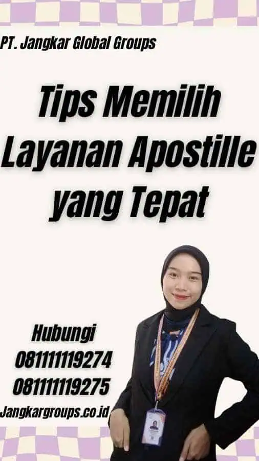 Tips Memilih Layanan Apostille yang Tepat