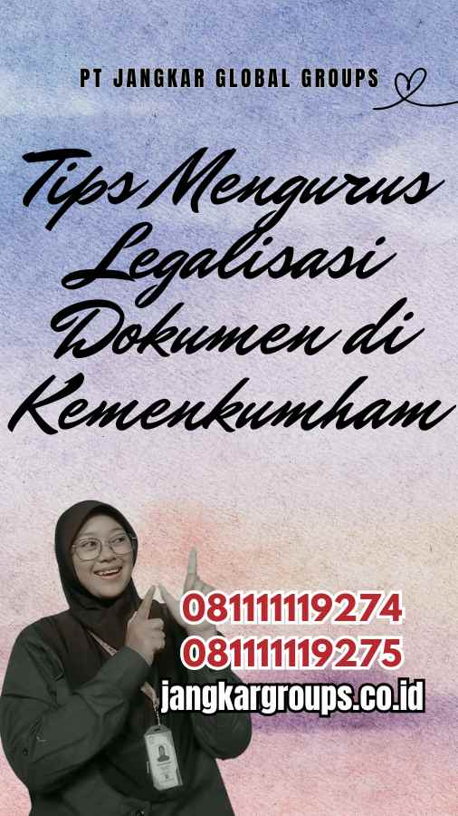 Tips Mengurus Legalisasi Dokumen di Kemenkumham