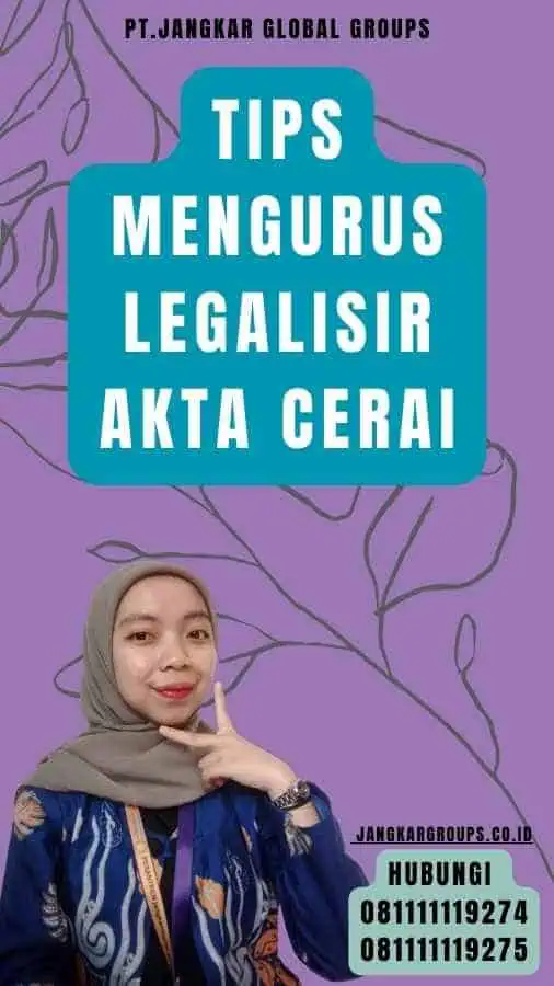 Tips Mengurus Legalisir Akta Cerai