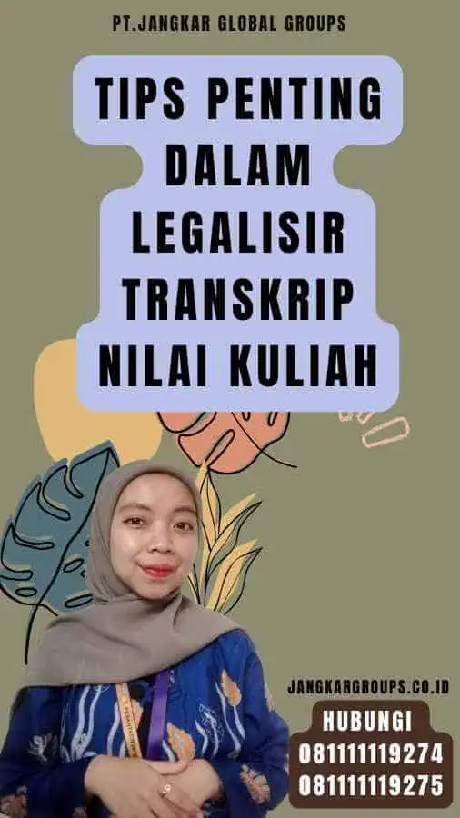 Tips Penting dalam Legalisir transkrip nilai kuliah