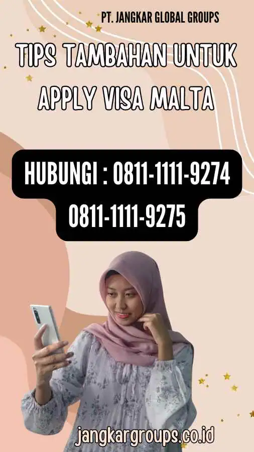 Tips Tambahan untuk Apply Visa Malta