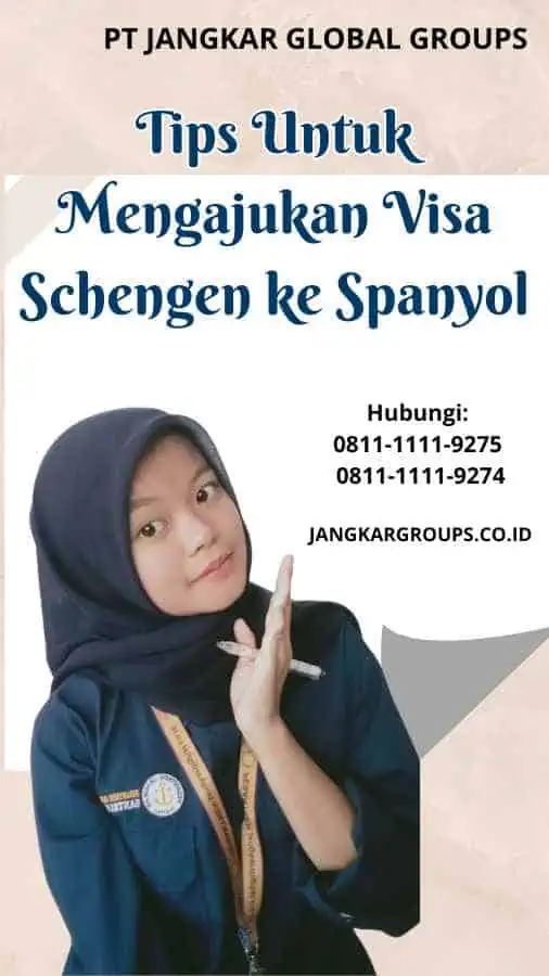 Tips Untuk Mengajukan Visa Schengen ke Spanyol