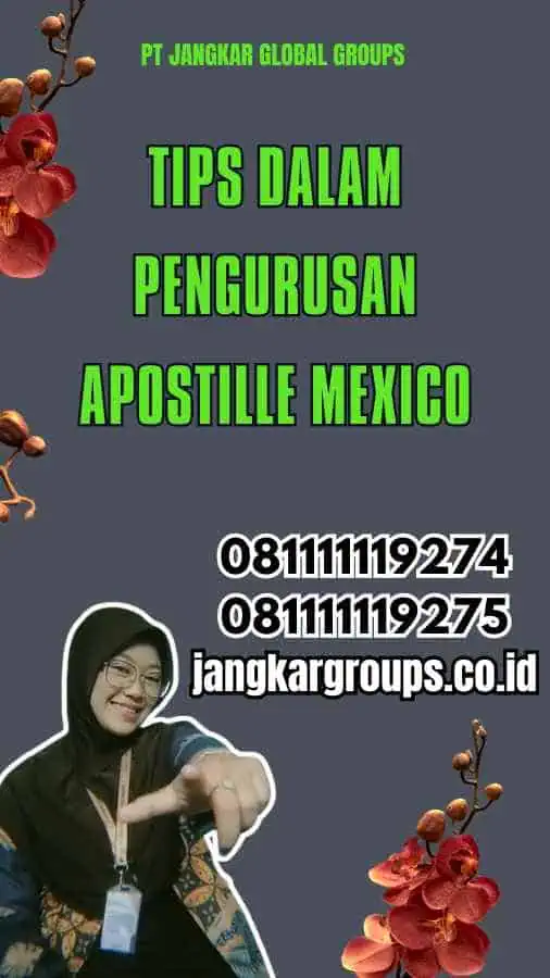 Tips dalam Pengurusan Apostille Mexico