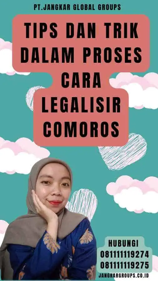 Tips dan Trik dalam Proses Cara legalisir Comoros