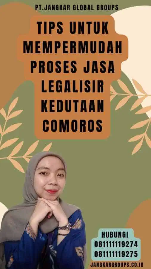 Tips untuk Mempermudah Proses Jasa legalisir Kedutaan Comoros