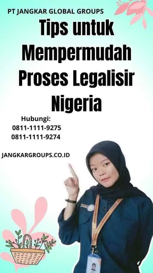 Tips untuk Mempermudah Proses Legalisir Nigeria