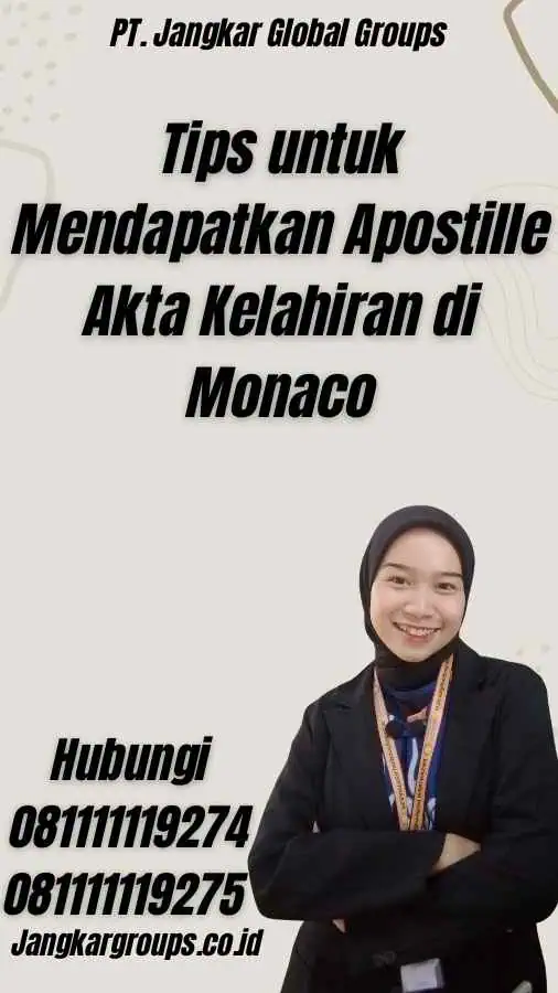 Tips untuk Mendapatkan Apostille Akta Kelahiran di Monaco