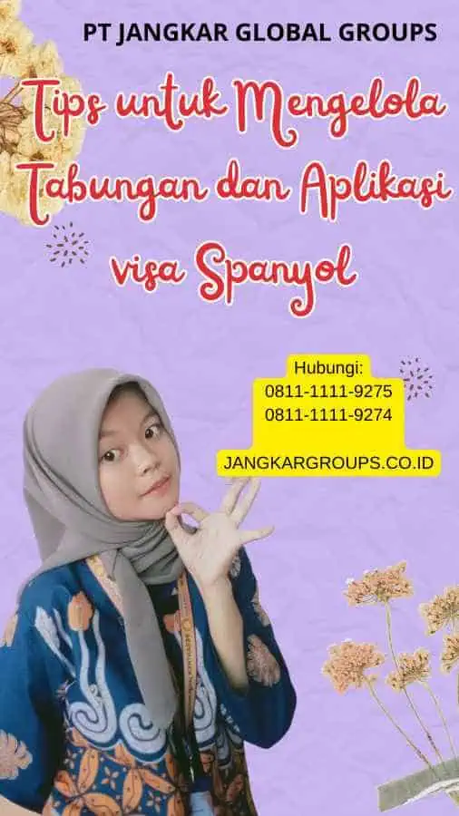 Tips untuk Mengelola Tabungan dan Aplikasi visa Spanyol