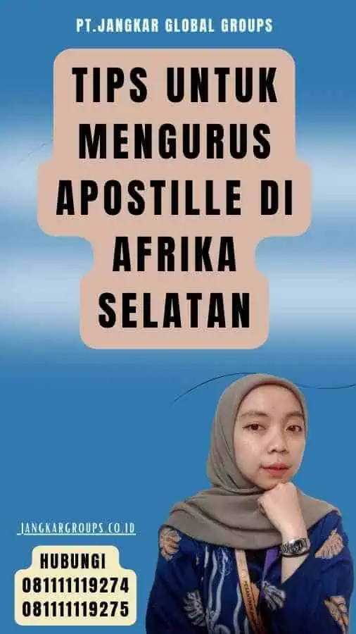 Tips untuk Mengurus Apostille di Afrika Selatan