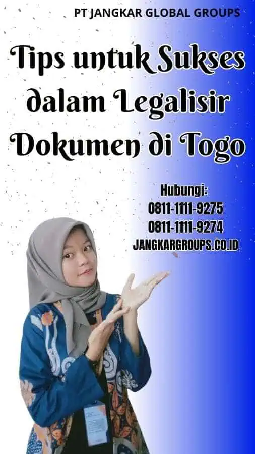 Tips untuk Sukses dalam Legalisir Dokumen di Togo