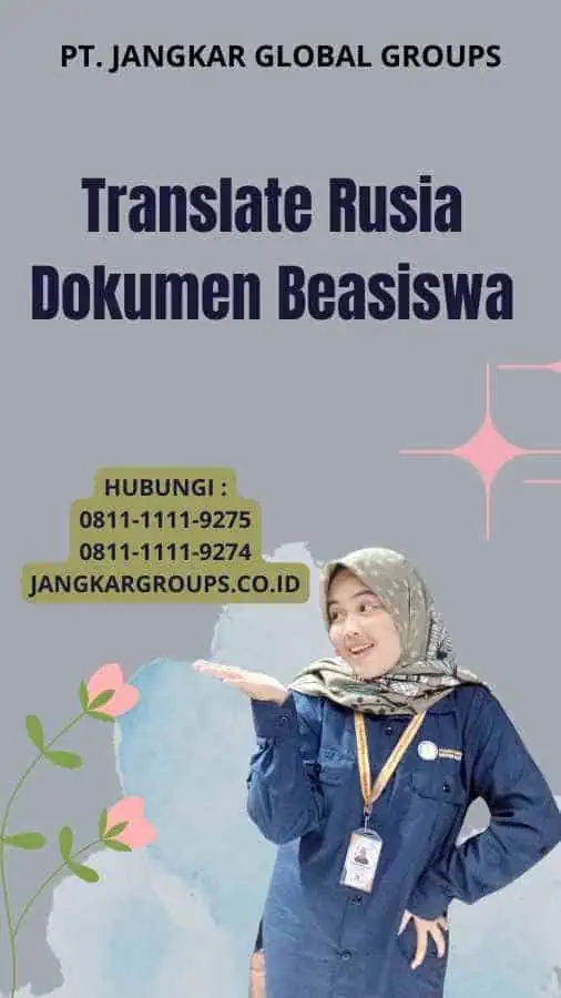 Translate Rusia Dokumen Beasiswa