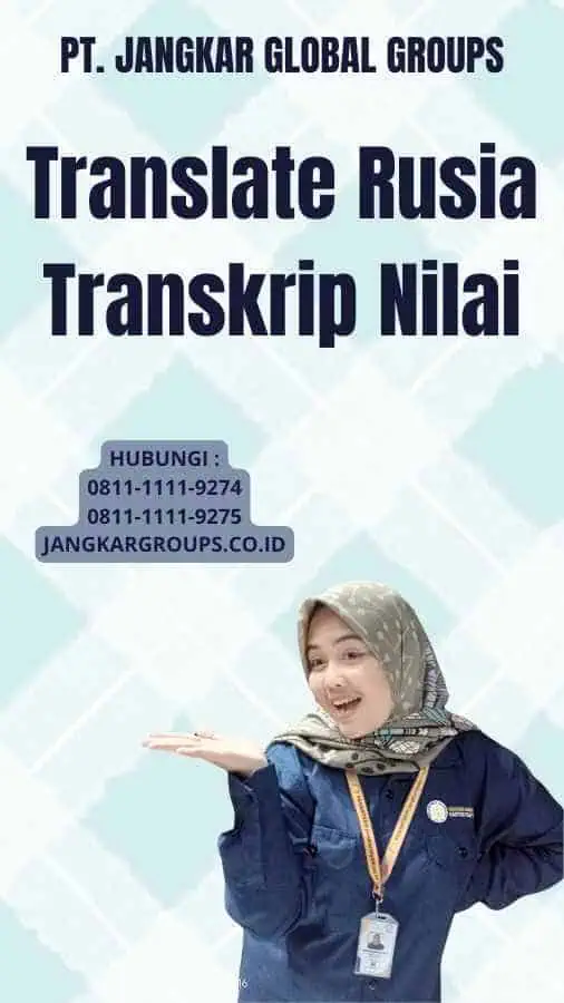 Translate Rusia Transkrip Nilai