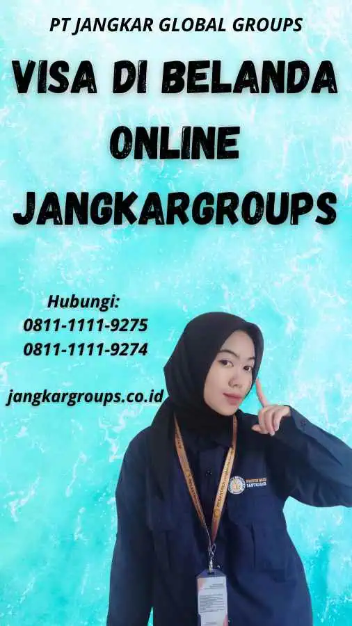 Visa Di Belanda Online Jangkargroups