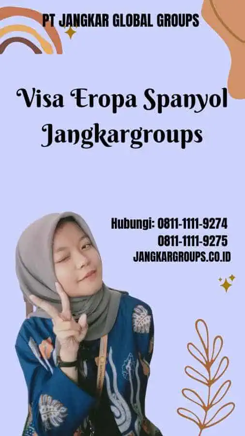 Visa Eropa Spanyol Jangkargroups