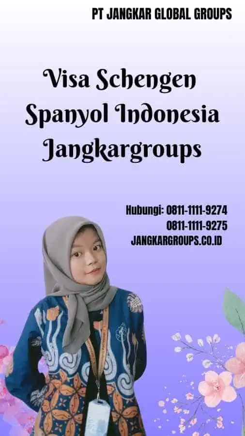 Visa Schengen Spanyol Indonesia Jangkargroups