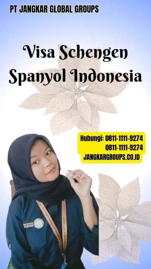 Visa Schengen Spanyol Indonesia