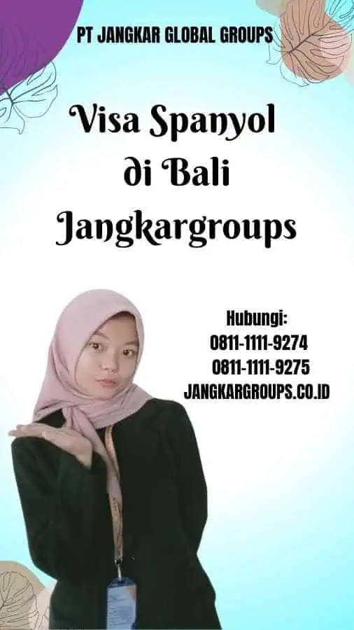 Visa Spanyol di Bali Jangkargroups