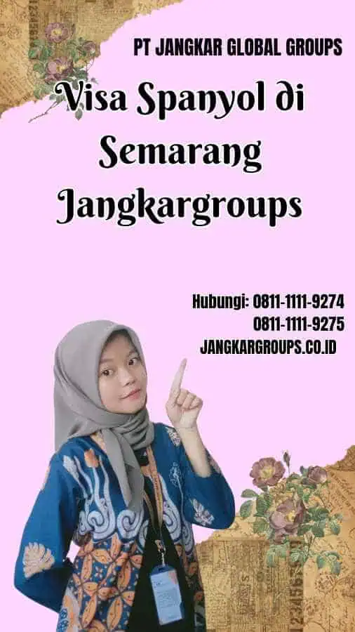 Visa Spanyol di Semarang Jangkargroups