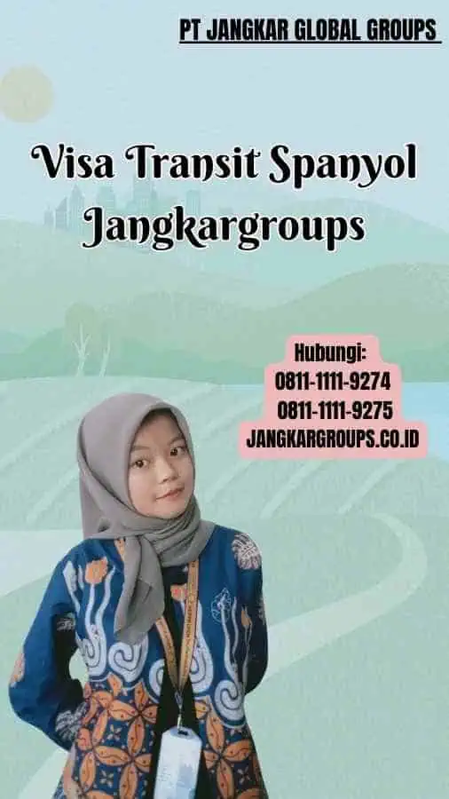 Visa Transit Spanyol Jangkargroups