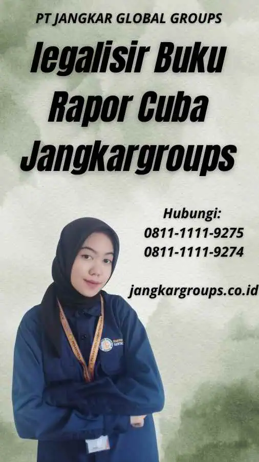 legalisir Buku Rapor Cuba Jangkargroups