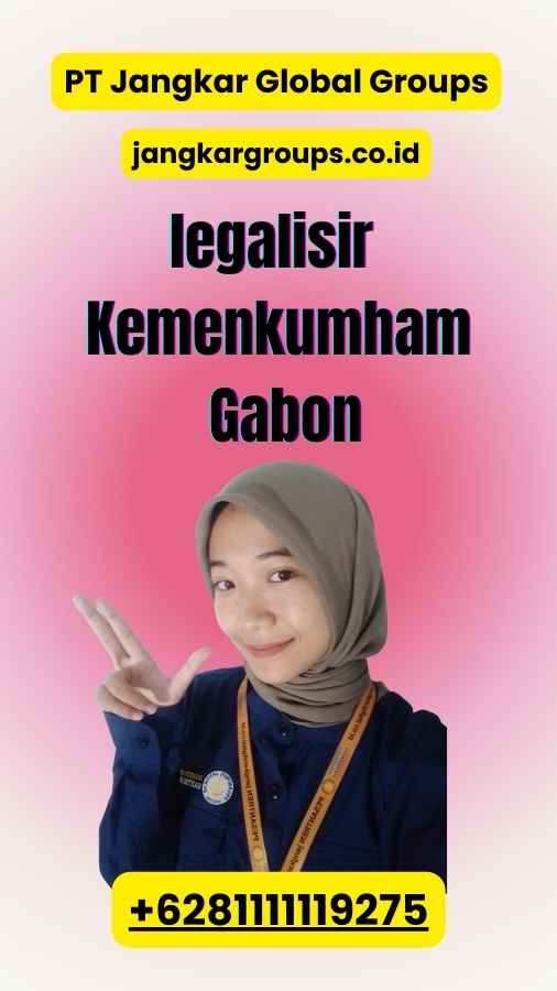 legalisir Kemenkumham Gabon